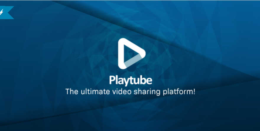 PlayTube - The Ultimate PHP Video CMS & Video Sharing Platform